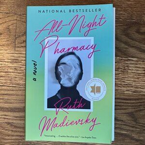 All Night Pharmacy, a Novel by Ruth Madievsky - Fiction